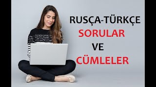 RUSÇA SORULAR VE ÖRNEK CÜMLELER [upl. by Braca444]