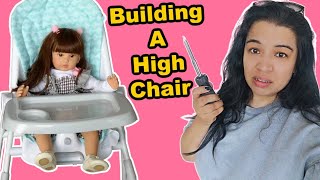 Building a New High Chair for my Reborn Babies [upl. by Sitto202]