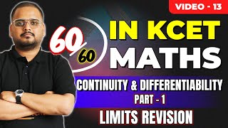 L13 KCET 2025 Maths Course  Continuity amp Differentiability 1  Limits Revision [upl. by Freiman]