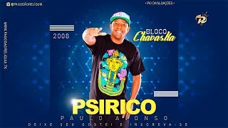 PSIRICO AO VIVO PAULO AFONSO  BLOCO CHAVASKA 2008 [upl. by Atiker]