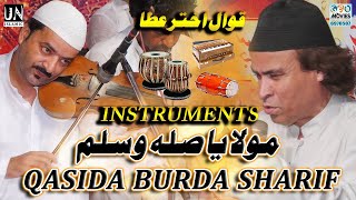 Mola Ya Sali Wa salim  Qasida Burda Sharif  instrumental Music  Akhtar Atta Qawwal [upl. by Nannek]