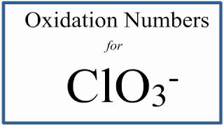 How to find the Oxidation Number for Cl in the ClO3 ion Chlorate ion [upl. by Colan]