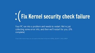 Fix kernel security check failure in windows 10 amp 8 updated [upl. by Yentruoc]