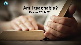 Am I Teachable [upl. by Marcello]