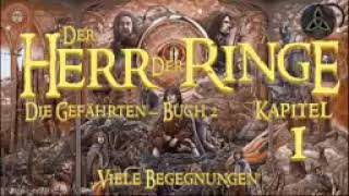 HÖRBUCH Der Herr Der Ringe  Die Gefährten  Band 1  Buch 2  Der Ring wandert Komplette [upl. by Kaylil568]