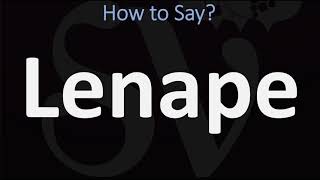 How to Pronounce Lenape CORRECTLY [upl. by Enileda]