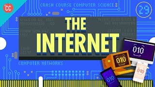 The Internet Crash Course Computer Science 29 [upl. by Kcered]