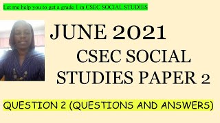 2021 Social Studies paper 2 explanation [upl. by Takeshi]