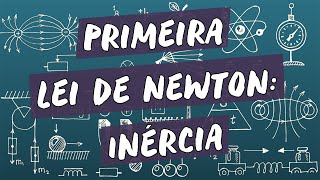 Primeira Lei de Newton Inércia  Brasil Escola [upl. by Ekoorb]