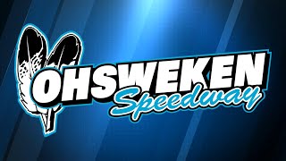 06302023  OHSWEKEN SPEEDWAY LIVE [upl. by Cindra]