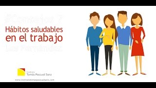 Consejo 7  Hábitos saludables en el trabajo [upl. by Crichton]