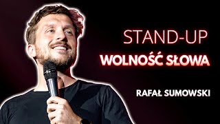 Rafał Sumowski  WOLNOŚĆ SŁOWA  StandUp  Całe Nagranie  2021 [upl. by Neelear]