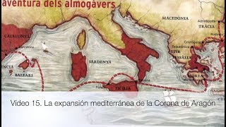 La expansión mediterránea de la Corona de Aragón [upl. by Ymij]