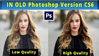 How to depixelate images and convert into high quality photo in photoshop cs6 [upl. by Milde439]