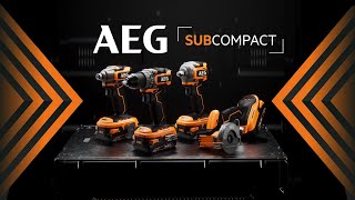 NEW AEG SUBCOMPACT PRO18V Range  Most Compact 18V Power Tools [upl. by Anaujahs990]