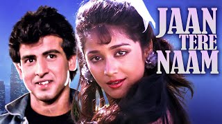 Jaan Tere Naam Full Movie जान तेरे नाम  Farheen  Ronit Roy  4K Movies [upl. by Assilak238]