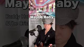 【50sロカビリー】Maybe Baby／バディー・ホリー 弾き語り shorts [upl. by Aletta]