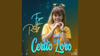 CERITO LORO [upl. by Yanal]