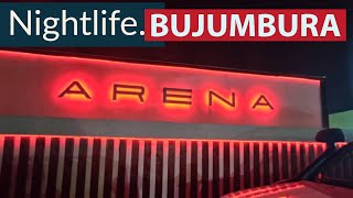 ARENA Restaurant Lounge Bar Arena Club Burundi Nightlife Amazing Bujumbura Nightlife  Burundi night [upl. by Barton271]