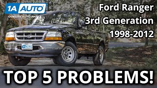 Top 5 Problems Ford Ranger Truck 3rd Generation 19982012 [upl. by Suzetta890]