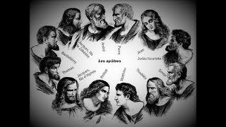 Les apôtres leur vie secrète  The apostles their secret life [upl. by Affay]