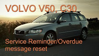 Volvo V50 C30 S40 How to reset Service Maintenance Message [upl. by Mallin]