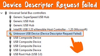 Fix quotUnknown USB Devicequot quot Device Descriptor Request Failed quot Windows 1011 [upl. by Eixel493]