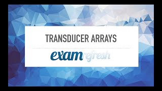 Ultrasound Physics  Transducer arrays [upl. by Asilenna]