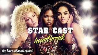 Star Cast  Heartbreak Visual [upl. by Lanaj]