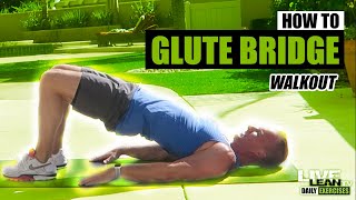 How To Do A GLUTE BRIDGE WALKOUT  Exercise Demonstration Video and Guide [upl. by Healion488]