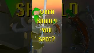 When should you spec ⚔️ oldschoolrunescape osrs [upl. by Ysirhc]