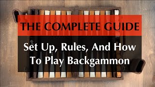 Complete Guide to Backgammon set up rules and how to play  BackgammonHQ [upl. by Nan]