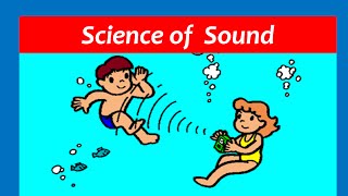 Sound for Kids  Sound Waves and Vibrations [upl. by Blessington]