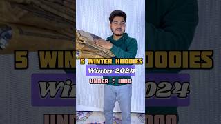 5 Best Hoodies For Men Under ₹1000🔥 wintercollection winterclothes hoodies hoodie sweatshirt [upl. by Stepha364]