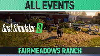 Goat Simulator 3  All Events  Fairmeadows Ranch [upl. by Hildegarde96]