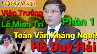 Tin Mới Nhất Vụ Án Hồ Duy Hải Vô Tội  Toàn Văn Ông Lê Minh Trí Kháng Nghị  Luật Sư Vlogs [upl. by Werner]