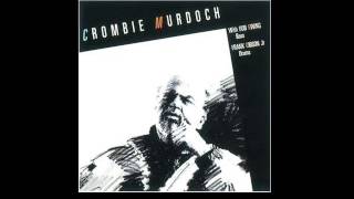 Crombie Murdoch Trio  Waltz For Debby [upl. by Leik838]