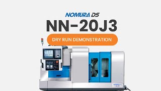 Nomura DS NN20J3 SwissType Lathe Dry Run Demonstration [upl. by Amari167]