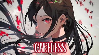 Nightcore  NEFFEX  Careless Lyrics [upl. by Dorelia]