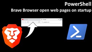 PowerShell Brave Browser open web pages on startup [upl. by Modestine898]