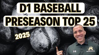 D1 Baseball Top 25 for 2025 Preseason [upl. by Leifer]