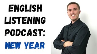 English Listening Podcast  New Year New Mindset [upl. by Marlyn898]