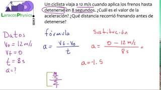 Como encontrar la desaceleracion si conoces velocidad y tiempo [upl. by Schmidt117]