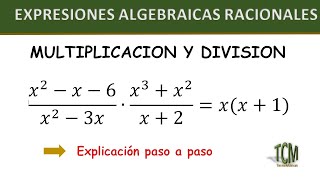 Expresiones algebraicas racionales  Multiplicacion y Division [upl. by Brantley]