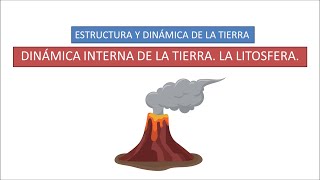 Dinámica interna de la Tierra La litosfera [upl. by Dymphia]