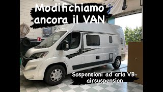 Modifichiamo ancora il van una modifica che desideravo da sempre sospensioni ad ariaVBairsuspension [upl. by Airalav]