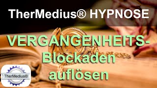 Hypnose quotVergangenheitsBlockaden auflösen“ [upl. by Na]