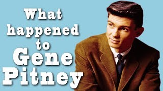 What happened to GENE PITNEY [upl. by Akirret]