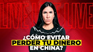 EN VIVO 🇨🇳 ¿Cómo evitar perder tu dinero en China 🎙️ Pinchili [upl. by Eisenberg8]