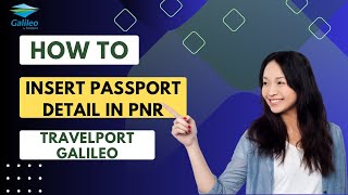 Air Ticketing Training  Travelport Galileo  How to Insert Passport Detail in PNR GDS Aviation✈✈ [upl. by Sperry]